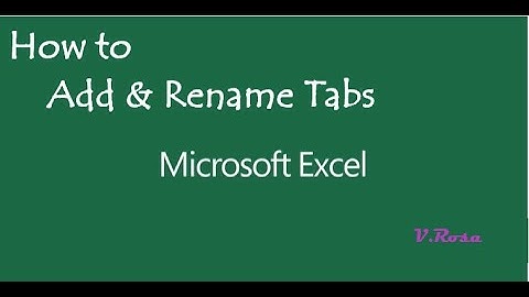 How to Add and Rename Excel Tabs