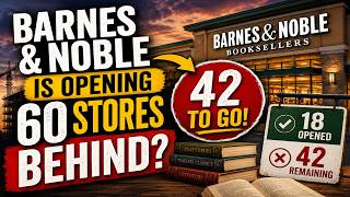 Barnes & Noble Is Opening 60 Stores. Is It Already Behind?