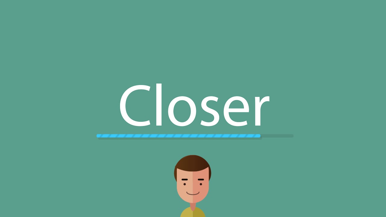 Getting Closer Définition | Comment devenir Closer en 2024 ? Le guide ...