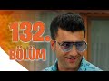 Kalk Gidelim 132. Bölüm