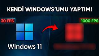 Kendi Windows'umu Yaptım (Custom OS Rehber)
