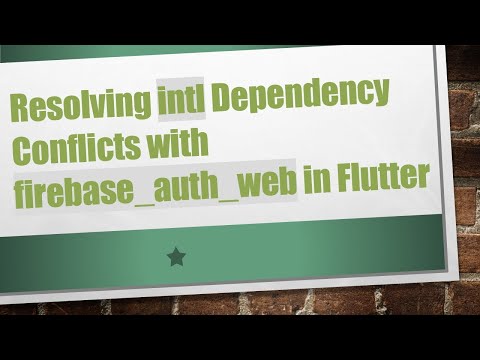 Resolving intl Dependency Conflicts with firebase_auth_web in Flutter