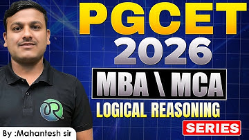 PGCET - MBA  / MCA 2026| LOGICAL REASONING | SERIES CLASS-01   #pgcetexam2026