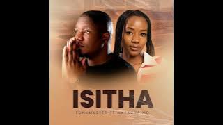Funkmaster - Isitha (feat. Natasha MD)
