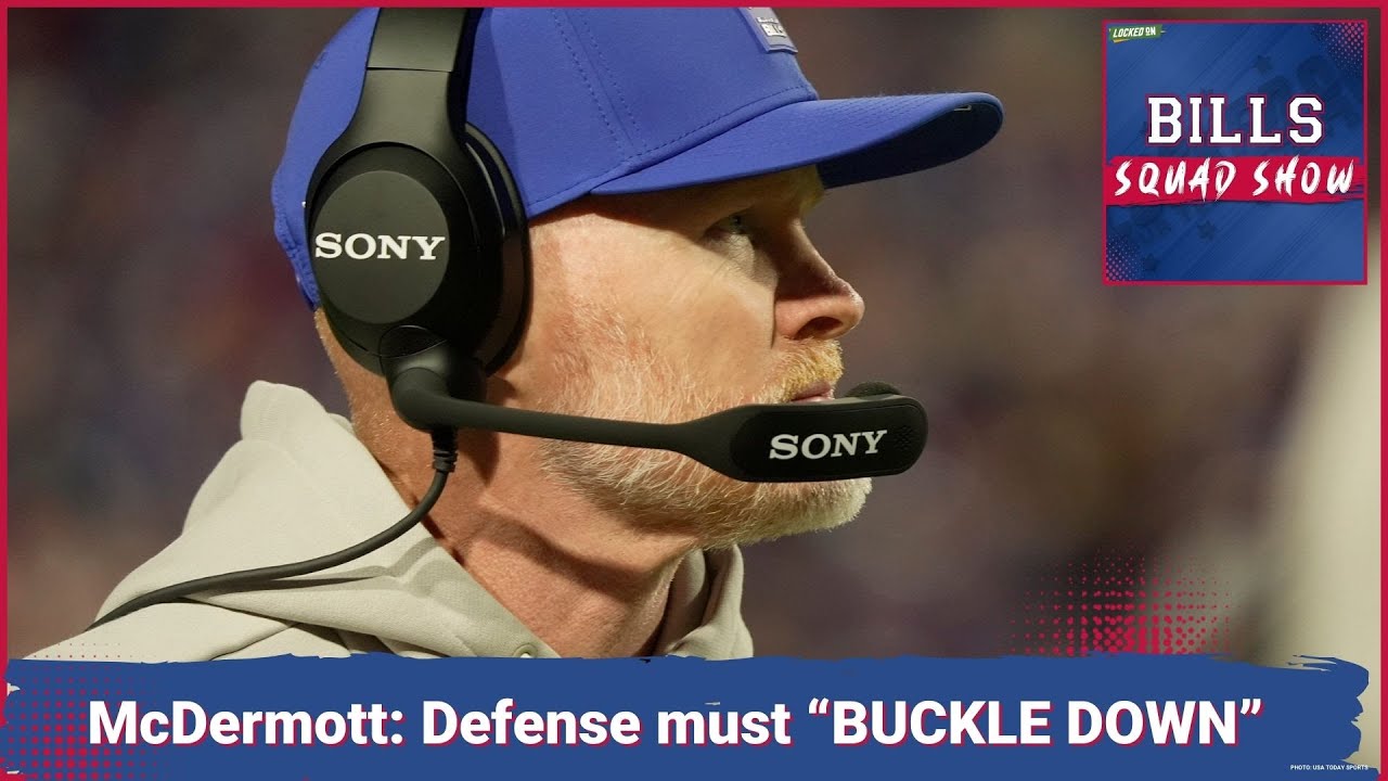 BILLS SQUAD SHOW: McDermott calls for HARD week