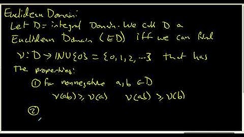 87 Definition of Euclidean Domain