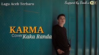 Lagu Aceh Terbaru 2020 - Karma - Apex Bramasta (Kaka Randa-|Cover)