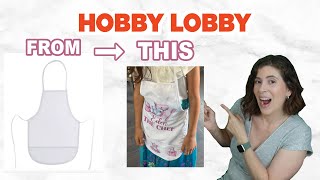 Testing out the kids sublimation apron from Hobby Lobby