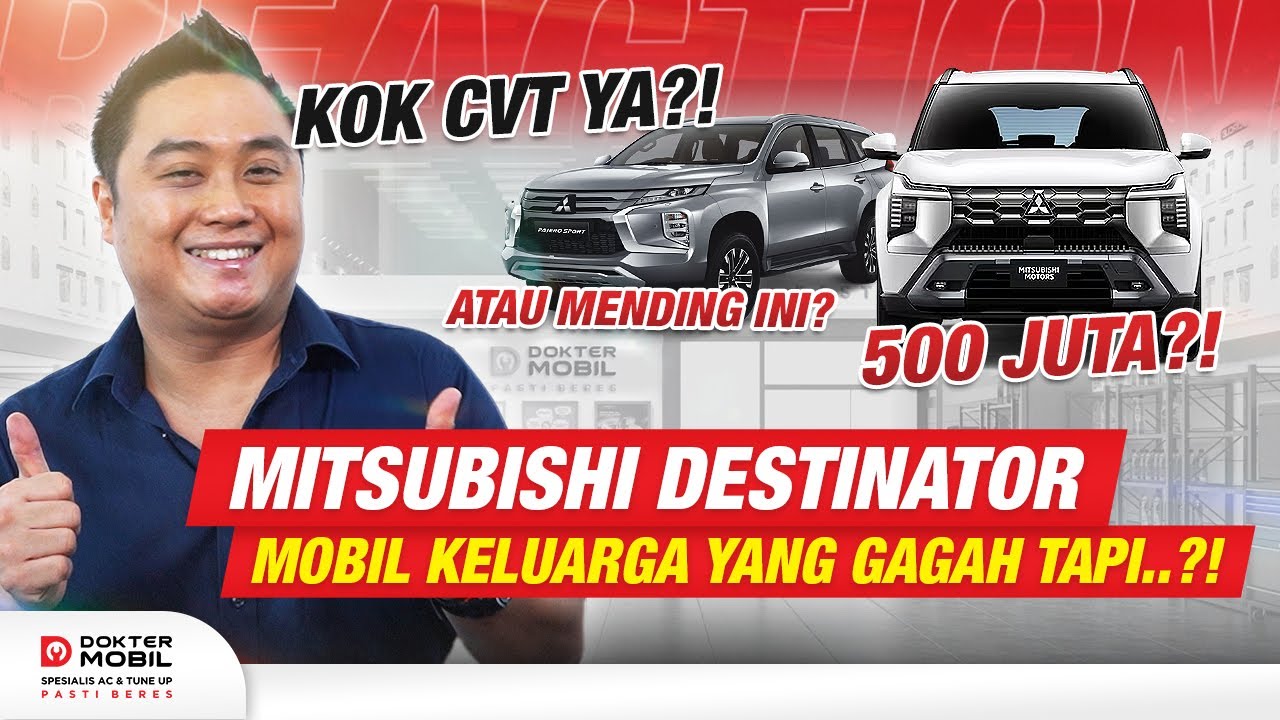 Mitsubishi Destinator Harga 500 Juta, Worth it ATAU⁉️ | 
