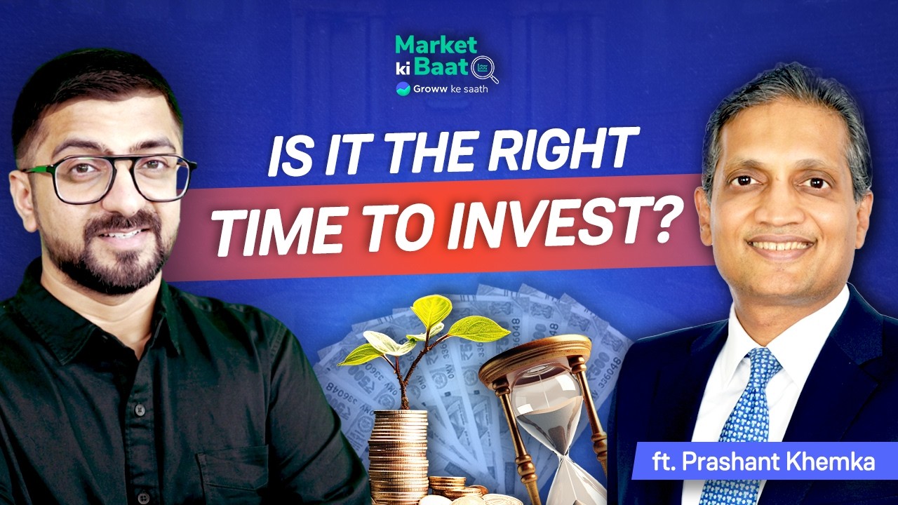 Is it the right time to invest? | Market ki Baat with Prashant Khemka