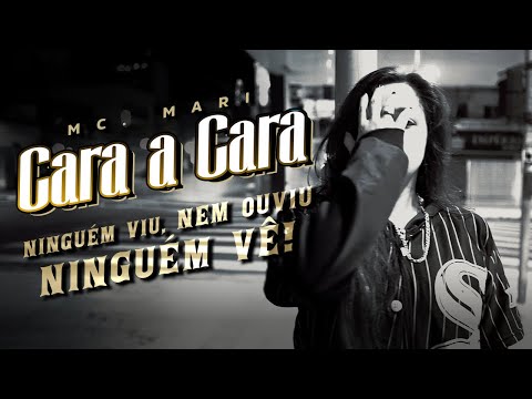 Mc Mari - Cara a Cara ( Vídeo Clipe Oficial )