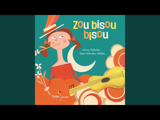 Zou bisou bisou
