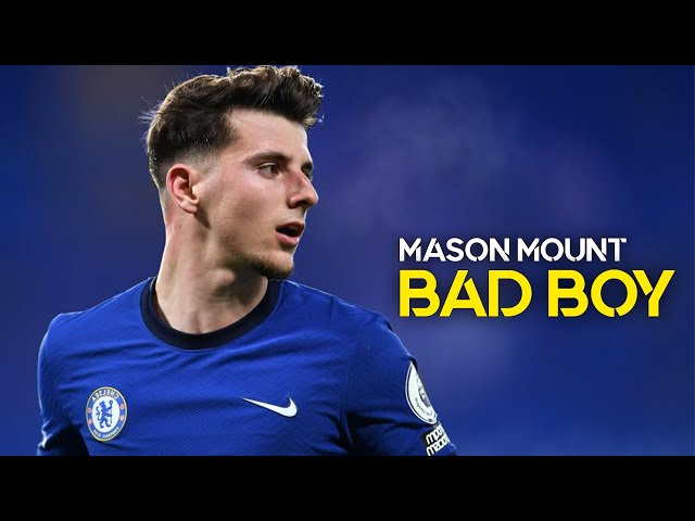 Mason Mount ► Bad Boy - Marwa Loud ● Skills u0026 Goals | HD class=