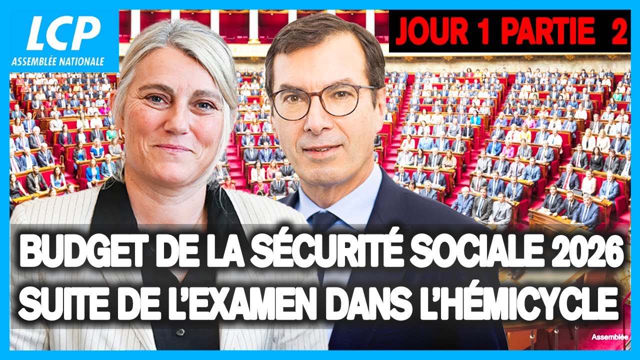 Suite des débats sur le budget de la sécurité sociale à l'Assemblée ...