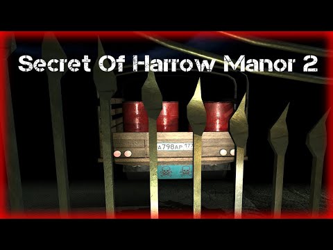 Secret Of Harrow Manor 2 Обзор геймплей