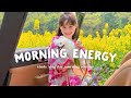 Morning Energy 🌞 Songs keep you positive all the day  | Sunrise Chill Vibes