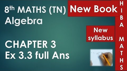 8th maths chapter 3 exercise 3.3 full answers tn samacheer Hiba maths