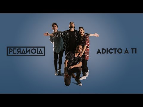 PERANOIA - Adicto a ti (2018)