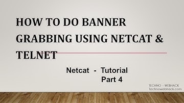 How to do Banner Grabbing Using Netcat and Telnet - Netcat Series - Part 4