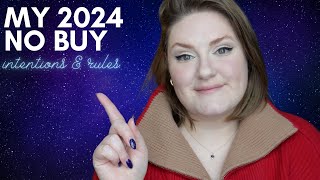 2024 NO BUY INTRO | RULES, INTENTIONS & EXCEPTIONS | YOP EP 4