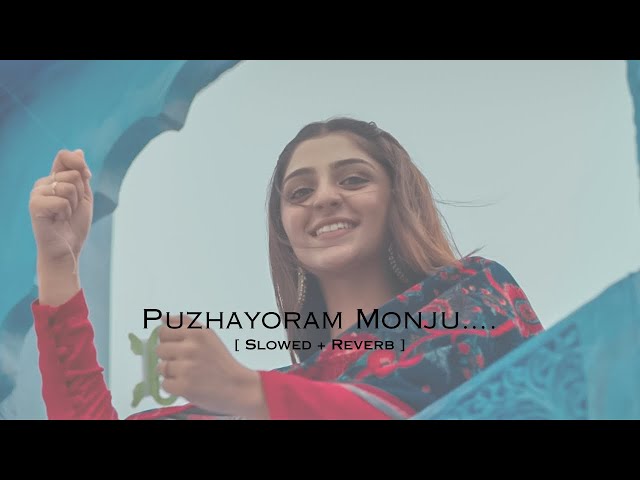 puzhayoram monju | monjathi song | qualb | sajid yahiya class=