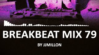 Breakbeat Mix 79 🎚 2024 🔝