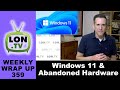 Windows 11 & Abandoned Hardware Implications?