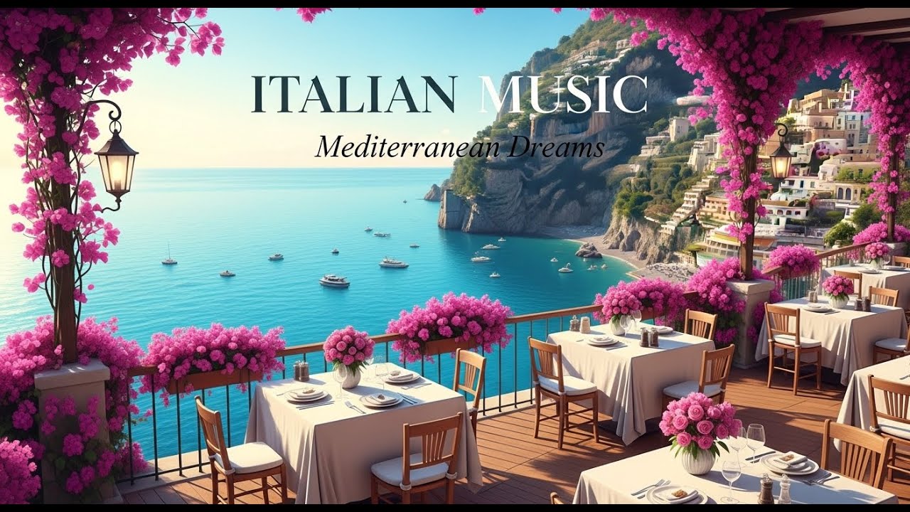 🎶 Italian Coastline Dreams & Relax Music 🎶 2+ Hours 4K