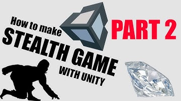 Stealth Game w/ Unity - Part 2