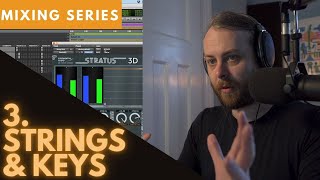 Famous MIX SERIES | VIDEO 3 | Strings & Keys Profile