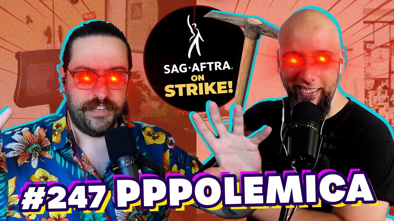 🍕 PPP 247 | Sciopero WGA e SAG-AFTRA, Zelda: TotK, John Mulaney