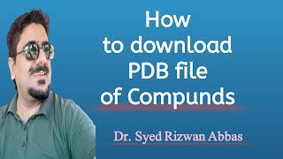 How To Download Pdb File Of Componds Lec-3