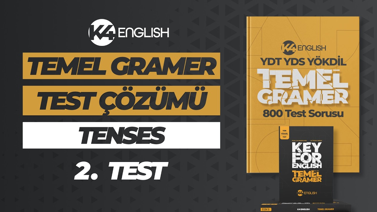 Tenses  Soru Çözüm Teknikleri Test 2 ⭐️ YDT, YDS, YÖKDİL