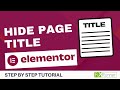 How To Hide The Page Title In WordPress Using Elementor