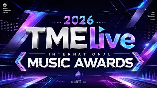 2026 TMElive International Music Awards LIVE 🔴 Full Ceremony 