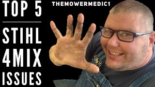 TOP 5 MOST COMMON ISSUES I SEE WITH THE STIHL 4MIX ENGINE