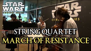 March of the Resistance String Quartet Star Wars In Concert 「レジスタンスのマーチ」 弦楽四重奏 スター・ウォーズ シネマ・コンサート