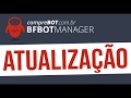Bf Bot Manager - Atualização Dez/2019