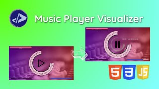 Music Visualizer | Customized Dev | Music Player Visualizer using HTML, CSS & JavaScript