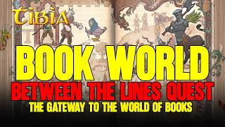 SZYBKI DOSTĘP NA BOOK WORLD - Between the Lines Quest - TIBIA - OCZAMI MONKA