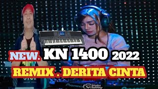 REMIX_DERITA CINTA - UPDATE  KN.1400. Vc.bung (Tador).2022