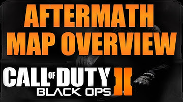 BO2 - Aftermath Map Overview