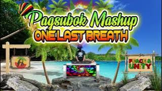 Download lagu Orient Pearl Pagsubok Mashup Creed One Last Breath (Reggae Remix) Dj Jhanzkie 2023