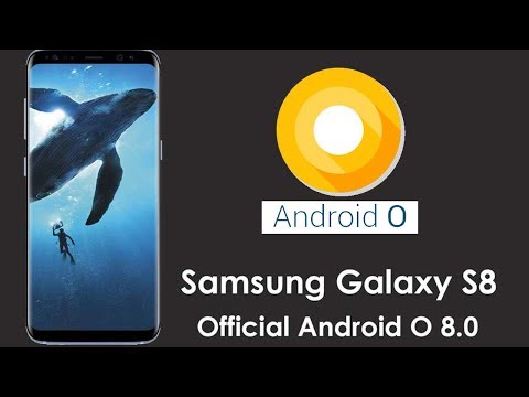 Installazione Android 8.0 Oreo su Galaxy S8 e Galaxy S8+ - ITALIANO