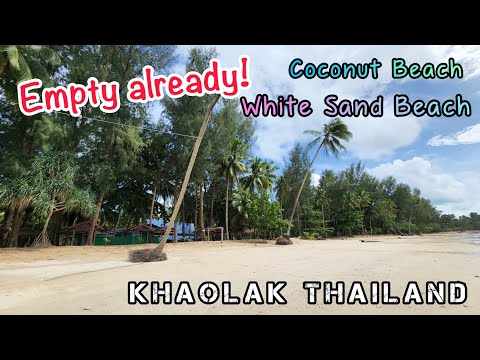 After the restaurant here has closed | White Sand Beach | Coconut Beach Khao Lak Thailand Today.