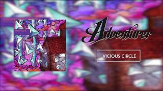 Adventurer - Vicious Circle (Official Audio Stream)