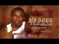 MBDOGG/DADY MASTER ft yakuza mobb_Si uliniambia rmx (offial audio)