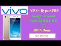 Bypass FRP Google Account VIVO Android 7.1, 6.0.1, 6.0, 5.1  - 100% done