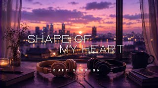 Shape of My Heart | Backstreet Boys Duet Version | A Timeless Love Song