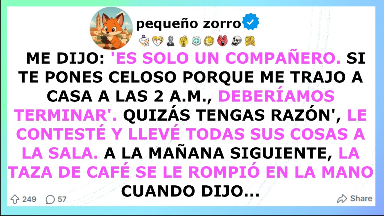 Mi Novia Llegaba a Casa a las 2AM con su Compañero… Así Terminé 4 Años de Relación